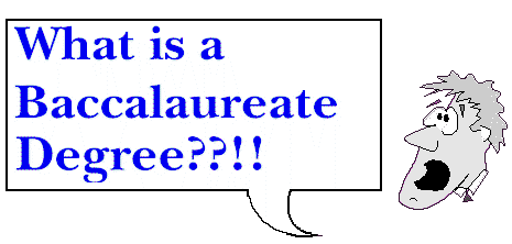 What is a Baccalaureate Degree?